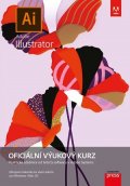 Brian Wood: Adobe Illustrator: Oficiální výukový kurz