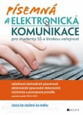 Renáta Drábová, Tereza Filinová, Jaroslava Levová: Písemná a elektronická komunikace