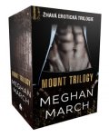 Meghan March: Mount Trilogy - žhavá erotická trilogie v boxu