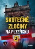 František Müller: Skutečné zločiny na Plzeňsku 3