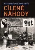 Alexander Goldscheider: Cílené náhody