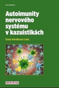 Dana Horáková: Autoimunity nervového systému v kazuistikách