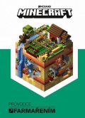 Kolektiv: Minecraft Průvodce farmařením
