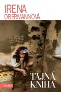 Irena Obermannová: Tajná kniha