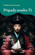 Frédéric Lenormand: Případy soudce Ti: Vraždy na Žluté řece