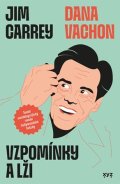 Jim Carrey, Dana Vachon: Vzpomínky a lži