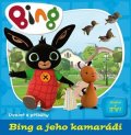 Kolektiv: Bing a jeho kamarádi