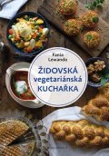 Fania Lewando: Židovská vegetariánská kuchařka