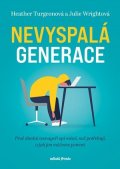 Heather Turgeon, Julie Wright: Nevyspalá generace