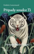 Frédéric Lenormand: Případy soudce Ti: Pomsta Bílého tygra