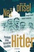 Rüdiger Barth, Hauke Friederichs: Než přišel Hitler
