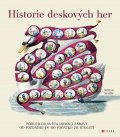 Adrian Seville: Historie deskových her