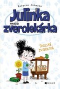Rebecca Johnson: Julinka – malá zverolekárka 8 – Školské zvieratká