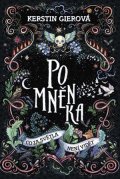 Kerstin Gierová: Pomněnka: Co za světla není vidět