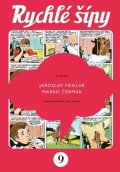 Jaroslav Foglar: Rychlé šípy - sběratelské vydání - 9. díl