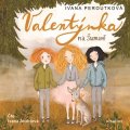 Ivana Peroutková: Valentýnka na Šumavě (audiokniha pro děti)