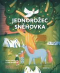 Tereza Pařízková & Lota Slezáková: Jednorožec Sněhovka