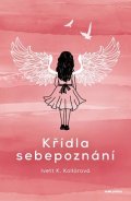 Ivett K. Kollárová: Křídla sebepoznání