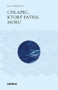 Denis Thériault: Chlapec, ktorý patril moru