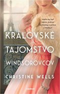 Christine Wells: Kráľovské tajomstvo Windsorovcov