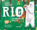 Michal Šanda: Lední medvěd Rio zachraňuje prales