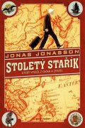 Jonas Jonasson: Stoletý stařík, který vylezl z okna a zmizel