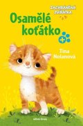 Tina Nolan: Zachráněná zvírátka: Osamělé koťátko