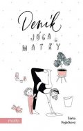 Šárka Vojáčková: Deník jóga matky