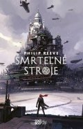 Philip Reeve: Smrteľné stroje
