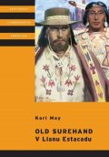 Karl May: Old Surehand - V Llanu Estacadu