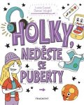 Kolektiv: Holky, neděste se puberty