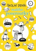 Jeff Kinney: Školní deník malého poseroutky