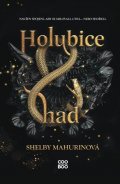 Shelby Mahurin: Holubice a had