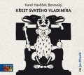 Karel Havlíček Borovský: Křest svatého Vladimíra (audiokniha)