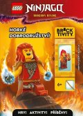 Kolektiv: LEGO® NINJAGO® Horké dobrodružství!