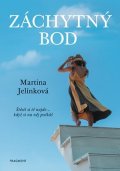 Martina Jelínková: Záchytný bod