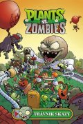 Paul Tobin: Plants vs. Zombies - Trávnik skazy