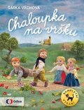 Šárka Váchová: Chaloupka na vršku komplet