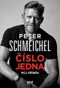 Peter Schmeichel: Peter Schmeichel: číslo jedna