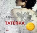 Alison Belshamová: Tatérka (audiokniha)