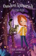 Linda Chapmanová: Osudoví kamarádi: Záludná přání
