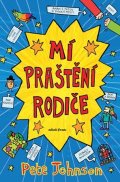 Pete Johnson: Mí praštění rodiče