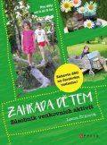 Leona Šťávová: Zahrada dětem