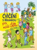 Helena Vévodová: Cvičení s říkankou pro malé děti