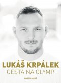 Martin Jaroš, Lukáš Krpálek: Lukáš Krpálek: Cesta na Olymp