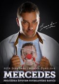 Petr Švancara, Monika Čuhelová: Mercedes Petr Švancara