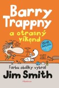 Jim Smith: Barry Trappny a otrasný víkend