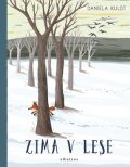 Daniela Kulot: Zima v lese