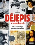 Jiří Martínek, RNDr.: Dějepis v souvislostech