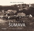 Emil Kintzl, Jan Fischer: Zmizelá Šumava (audiokniha)